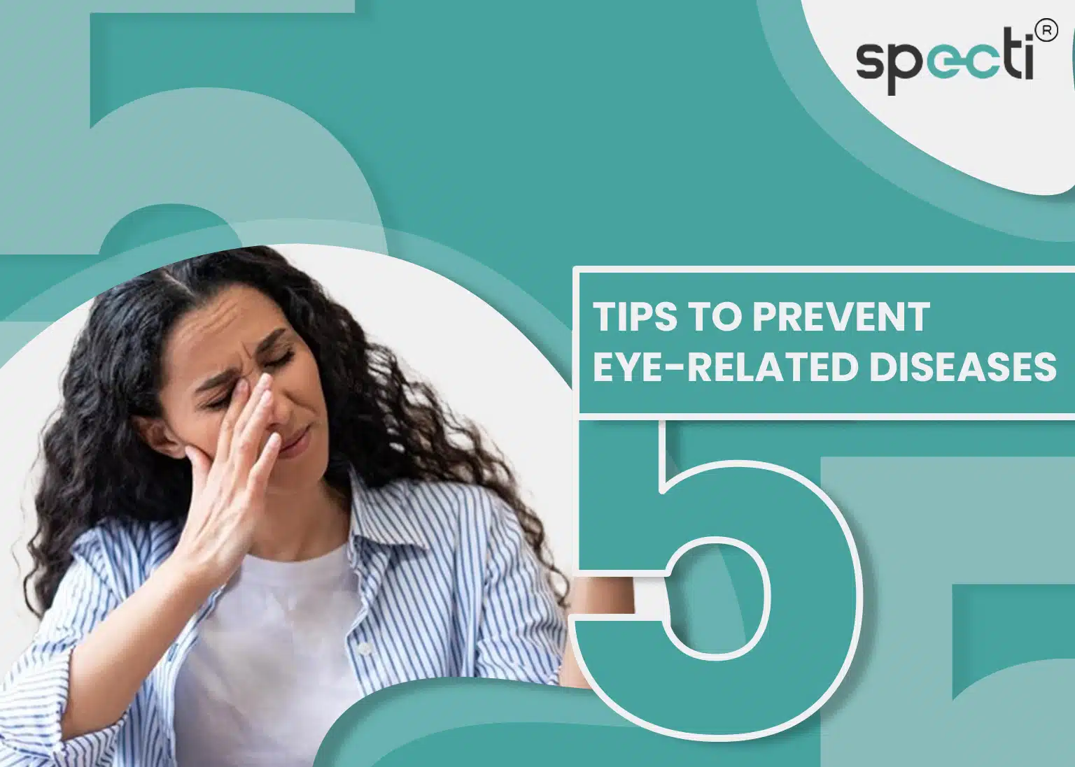 5 tips to prevent eye related diseases